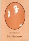 Osvát Kálmán - Motívumok