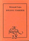 Körmendi Lajos - Boldog emberek