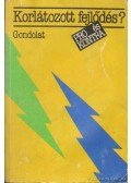 Bándi Gyula - Korlátozott fejlődés?