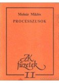 Molnár Miklós - Processzusok
