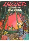 Lauzier, Gérard - Chronique de L'ile Grande
