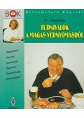 Dr. Kékes Ede - Tudnivalók a magas vérnyomásról