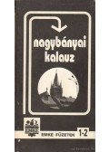 Metz József,Soltz László,Oszóczki Kálmán - Nagybányai kalauz
