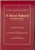 Varga Domokos György - A törzsi háború természetrajza (dedikált)