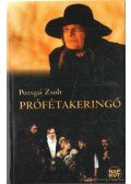 Pozsgai Zsolt - Prófétakeringő