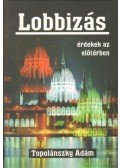 Topolánszky Ádám - Lobbizás