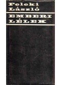 Feleki László - Emberi lélek