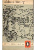 Huxley, Aldous Leonard - Crome Yellow