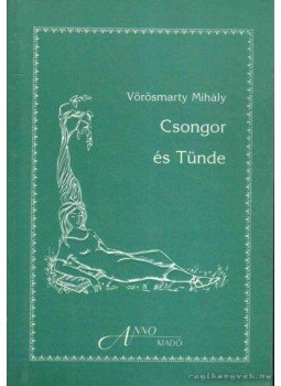 Vörösmarty Mihály - Csongor és Tünde Vörösmarty Mihály - Csongor és Tünde, 0 antikvár könyv