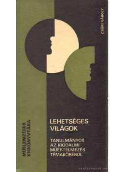 Csúri Károly - Lehetséges világok Csúri Károly - Lehetséges világok, Budapest 1987 antikvár könyv