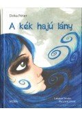 Dóka Péter - A kék hajú lány