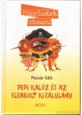 Pozsár Edit - Pepi kalóz és az elrabolt királylány