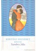 Kertész Erzsébet - Szendrey Júlia