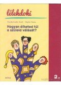 Pacskovszky Zsolt,Rigler Ilona - Hogyan élheted túl a szüleid válását?