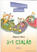 Majoros Nóra - 3x1 család