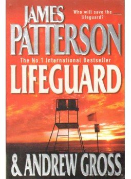 Andrew Gross, James Patterson - Lifeguard Andrew Gross, James Patterson - Lifeguard, 2005 antikvár könyv
