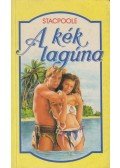 Stacpoole, H. De Vere - A kék lagúna