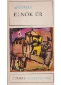 Asturias, Miguel Ángel - Elnök úr