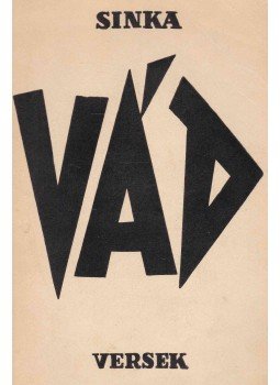 Sinka István - Vád Sinka István - Vád, Budapest 1940 antikvár könyv
