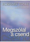Eckhart Tolle - Megszólal a csend