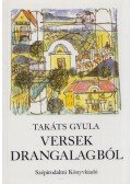 Takáts Gyula - Versek Drangalagból (dedikált)