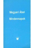 Megyeri Ábel - Mindennapok
