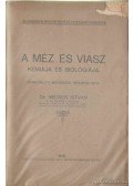 Weiser István Dr. - A méz és viasz kémiája és biológiája
