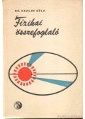 Dr. Szalay Béla - Fizikai összefoglaló