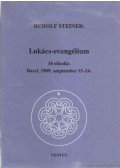 Rudolf Steiner - A Lukács-evangélium