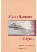 Kirkwood, Annie - Mária üzenete a világnak