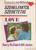Bill Jones,Barry St. Clair - Szerelemtől szeretetig