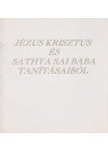 Takyi, H. K. Dr. - Jézus Krisztus és Sathya Sai Baba tanításaiból
