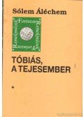 Sólem Áléchem - Tóbiás, a tejesember