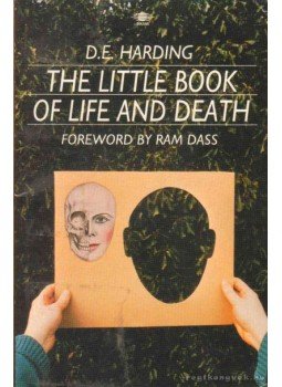 Harding, D. E. - The Little Book of Life and Death Harding, D. E. - The Little Book of Life and Death, 1988 antikvár könyv