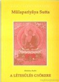 Bhikkhu Bodhi - A létesülés gyökere