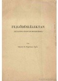 Lányiné Engelmayer Ágnes - Fejlődéslélektan