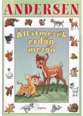 Hans Christian Andersen - Állatmesék erdőn, mezőn