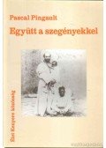 Pingault, Pascal - Együtt a szegényekkel