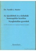 Master, Farokh J. Dr. - Újszülöttek és kisbabák homeopátiás kezelése - Nyughatatlan gyerekek