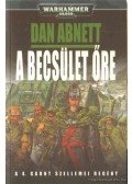 Dan Abnett - A becsület őre