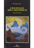 Pressing Lajos - A boldogság mint misztérium