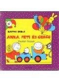 Bartos Erika - Anna, Peti és Gergő - Családi fészek