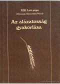 XIII. Leó Pápa - Az alázatosság gyakorlása