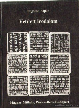 Bujdosó Alpár - Vetített irodalom Bujdosó Alpár - Vetített irodalom, 1993 antikvár könyv