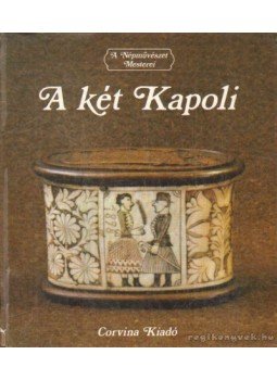 Domanovszky György - A két Kapoli Domanovszky György - A két Kapoli, Budapest 1983 antikvár könyv
