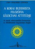 Govinda, Anagarika Láma - A korai buddhista filozófia lélektani attitűdje