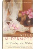 McDermott, Alice - At Weddings and Wakes