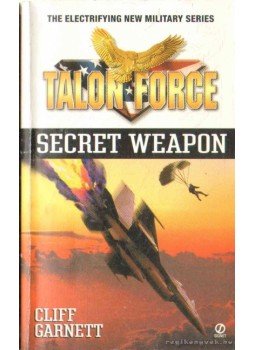 Garnett, Cliff - Secret Weapon Garnett, Cliff - Secret Weapon, 2000 antikvár könyv