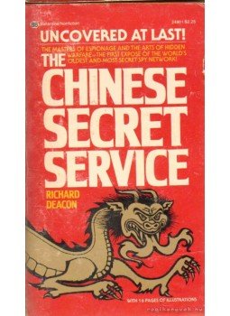Deacon, Richard - The Chinese Secret Service Deacon, Richard - The Chinese Secret Service, 1976 antikvár könyv