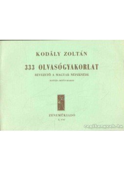 Kodály Zoltán - 333 olvasógyakorlat Kodály Zoltán - 333 olvasógyakorlat, Budapest 1981 antikvár könyv
